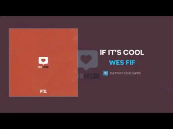 Wes Fif - If It